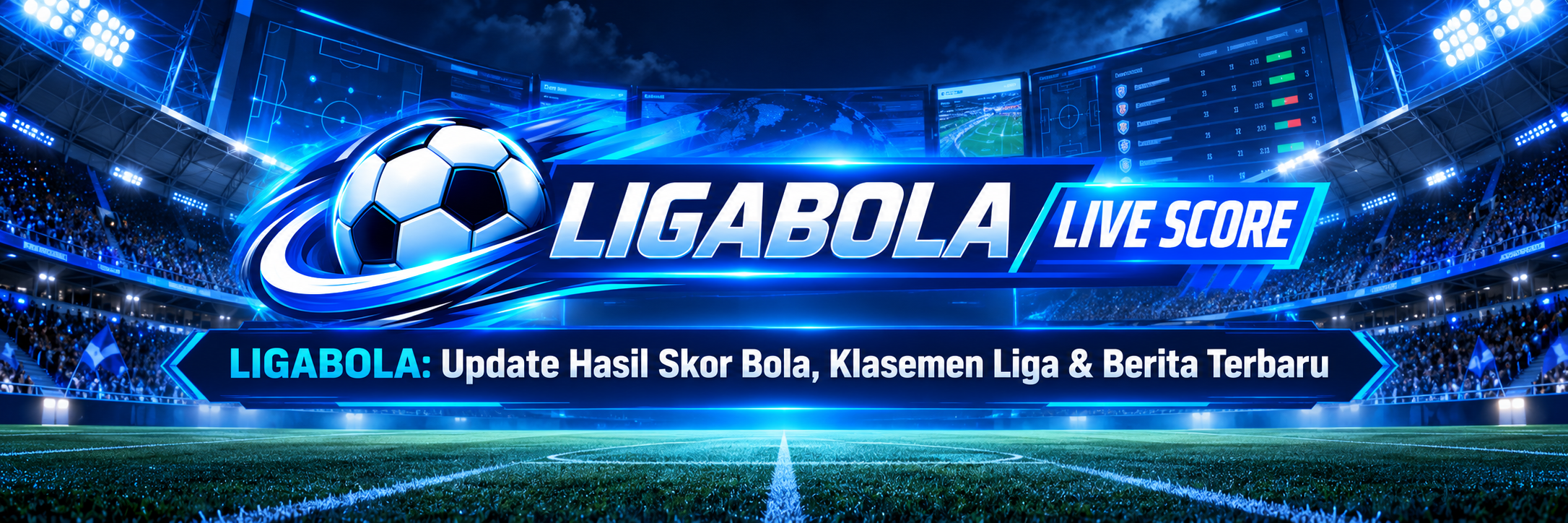 LIGABOLA Live Score dan Hasil Pertandingan Sepak Bola, Basket, Tenis, Kriket, dan Hoki
